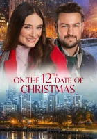  12 рождественских свиданий смотреть онлайн (2020) 