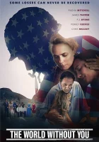  Мир без тебя смотреть онлайн (2019) 