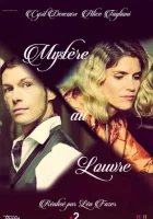  Тайна Лувра смотреть онлайн (2017) 