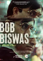  Боб Бисвас смотреть онлайн (2021) 