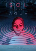  Солнце в воде смотреть онлайн (2021) 