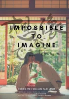  Невозможно даже представить смотреть онлайн (2019) 