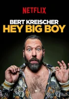  Берт Крайшер: Слышь, здоровяк смотреть онлайн (2020) 