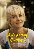  Удочерение Одри смотреть онлайн (2021) 