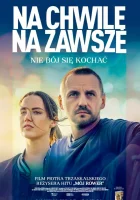  Сейчас и навсегда смотреть онлайн (2022) 