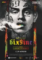  6IX9INE: Сага о Дэнни Эрнандесе смотреть онлайн (2020) 