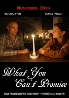  Чего нельзя обещать смотреть онлайн (2021) 