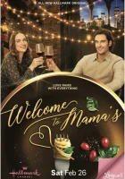  Добро пожаловать в Мамас смотреть онлайн (2022) 