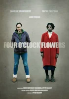  Цветы на четыре часа смотреть онлайн (2022) 