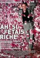  Если бы я был богат! смотреть онлайн (2002) 