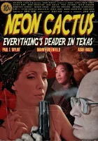  Неоновый кактус смотреть онлайн (2023) 