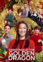  Рождество в Золотом драконе смотреть онлайн (2022) 