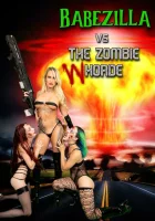  Бейбзилла против орды зомби-шлюх смотреть онлайн (2022) 