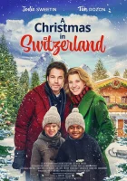  Рождество в Швейцарии смотреть онлайн (2022) 