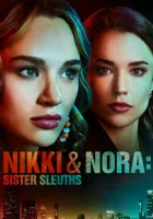  Никки и Нора: Сёстры-сыщики смотреть онлайн (2022) 