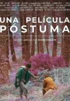  Посмертный фильм смотреть онлайн (2022) 