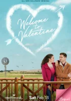 Добро пожаловать в Валентин! смотреть онлайн (2023) 