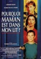  Почему мама в моей постели? смотреть онлайн (1994) 