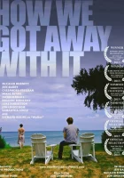  Как нам сошло это с рук смотреть онлайн (2014) 