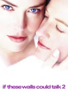  Если бы эти стены могли говорить 2 смотреть онлайн (2000) 