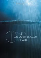  U-455. Тайна пропавшей субмарины смотреть онлайн (2013) 