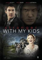  Незнакомец с моими детьми смотреть онлайн (2017) 
