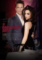  Опасное свидание смотреть онлайн (2018) 