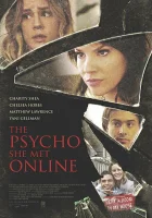  Психопатка, с которой она познакомилась в сети смотреть онлайн (2017) 