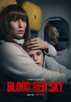  Кроваво-красное небо смотреть онлайн (2021) 