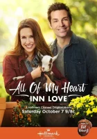  От всего сердца: Гостиница любви смотреть онлайн (2017) 