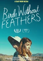  Птицы без перьев смотреть онлайн (2018) 