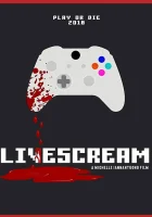  Лайвскрим смотреть онлайн (2018) 