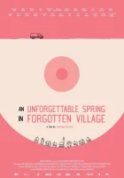  Незабываемая весна в забытой деревне смотреть онлайн (2019) 