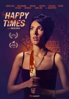  Счастливые времена смотреть онлайн (2019) 