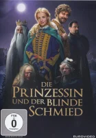  Принцесса и слепой кузнец смотреть онлайн (2018) 