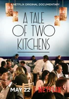  История о двух кухнях смотреть онлайн (2019) 