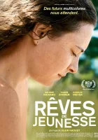  Юношеские мечты смотреть онлайн (2019) 