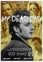  Мой покойный отец смотреть онлайн (2021) 