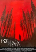  Из темноты смотреть онлайн (2020) 