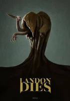  Лэндон умирает смотреть онлайн (2020) 