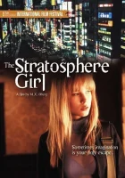  Девушка из стратосферы смотреть онлайн (2004) 