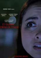  Он приходит извне смотреть онлайн (2021) 