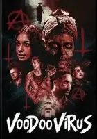  Вирус Вуду смотреть онлайн (2021) 