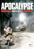  Апокалипсис: Вторая мировая война Apocalypse: The Second World War смотреть онлайн сериал 1 сезон 