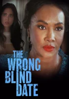  Опасное свидание вслепую смотреть онлайн (2022) 