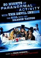  30 ночей паранормального явления с одержимой девушкой с татуировкой дракона смотреть онлайн (2012) 