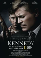  Убийство Кеннеди смотреть онлайн (2013) 