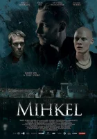  Микель смотреть онлайн (2018) 