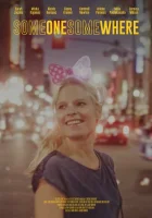  Кто-то где-то смотреть онлайн (2019) 