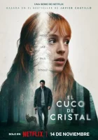  Стеклянная кукушка The Crystal Cuckoo смотреть онлайн сериал 1 сезон 